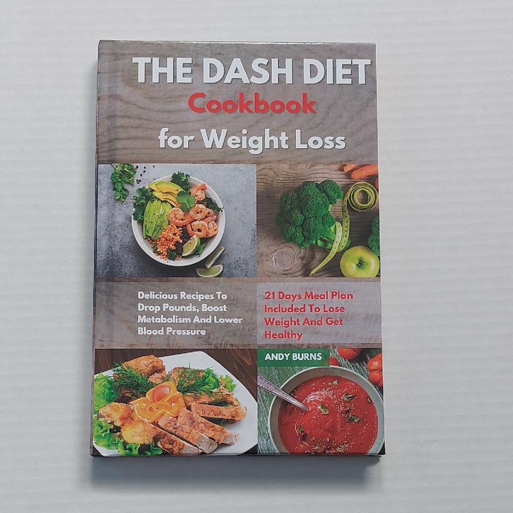 The‎ Dash Diet Cookbook for Weight Loss